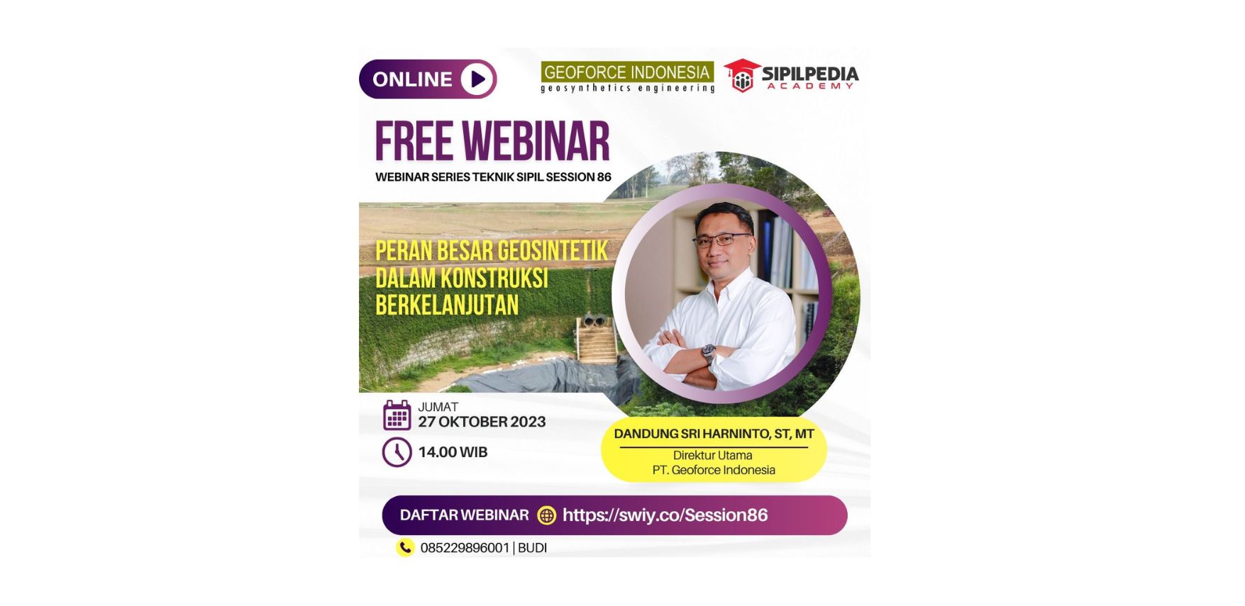 WEBINAR SIPILPEDIA: PERAN BESAR GEOSINTETIK DALAM KONSTRUKSI BERKELANJUTAN